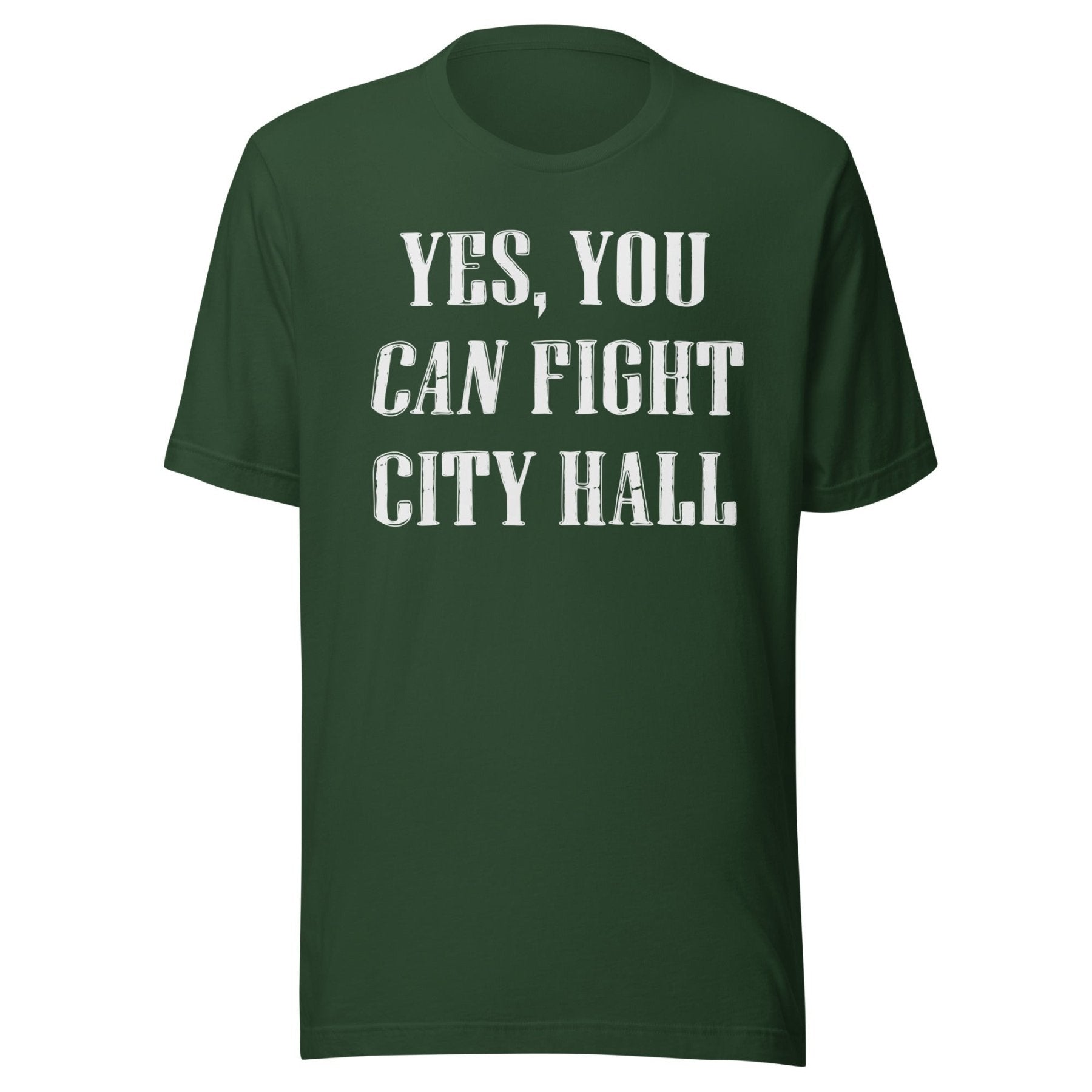 Yes You Can Fight City Hall Shirt