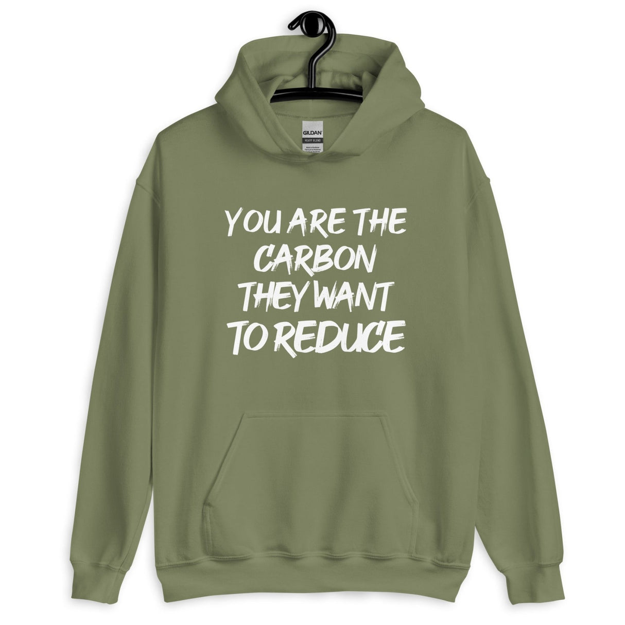 You Are The Carbon They Want To Reduce Hoodie