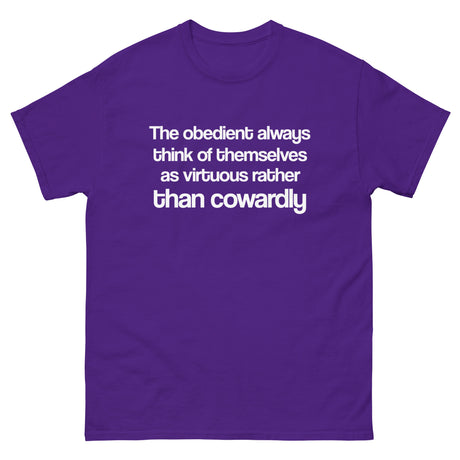 The Obedient Are Cowardly Heavy Cotton Shirt - Libertarian Country