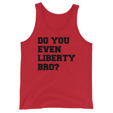 Do You Even Liberty Bro Premium Tank Top - Libertarian Country