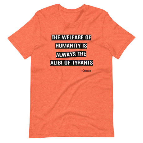 Camus Alibi of Tyrants Shirt - Libertarian Country