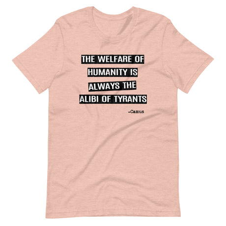 Camus Alibi of Tyrants Shirt - Libertarian Country