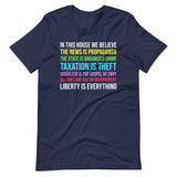 In This House We Believe Libertarian Version Shirt