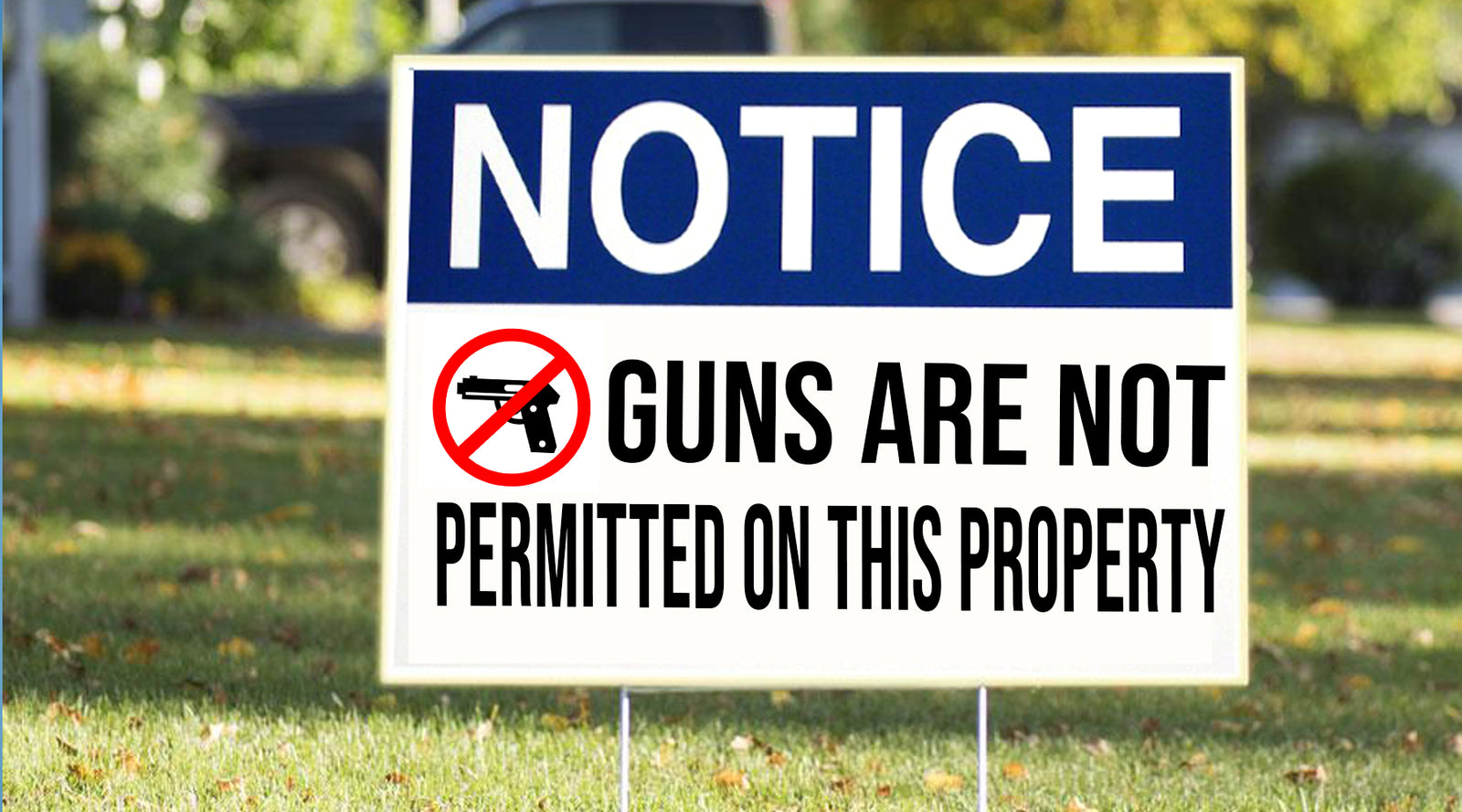 Anti-Gun Yard Signs Are an Invitation To Criminals