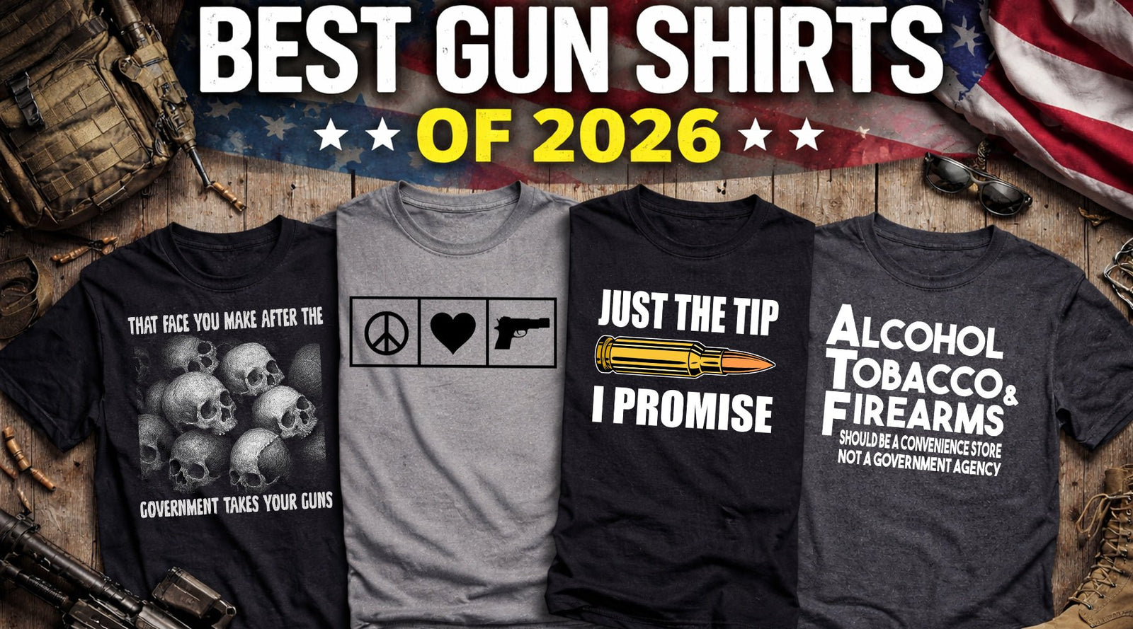 The Best Gun Shirts Of 2026 - Libertarian Country