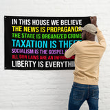 In This House Libertarian Version Flag - Libertarian Country