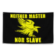 Neither Master Nor Slave Flag by Libertarian Country