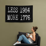 Less 1984 More 1776 Flag - Libertarian Country