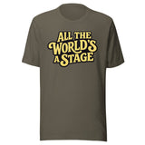 All The World's A Stage Shirt