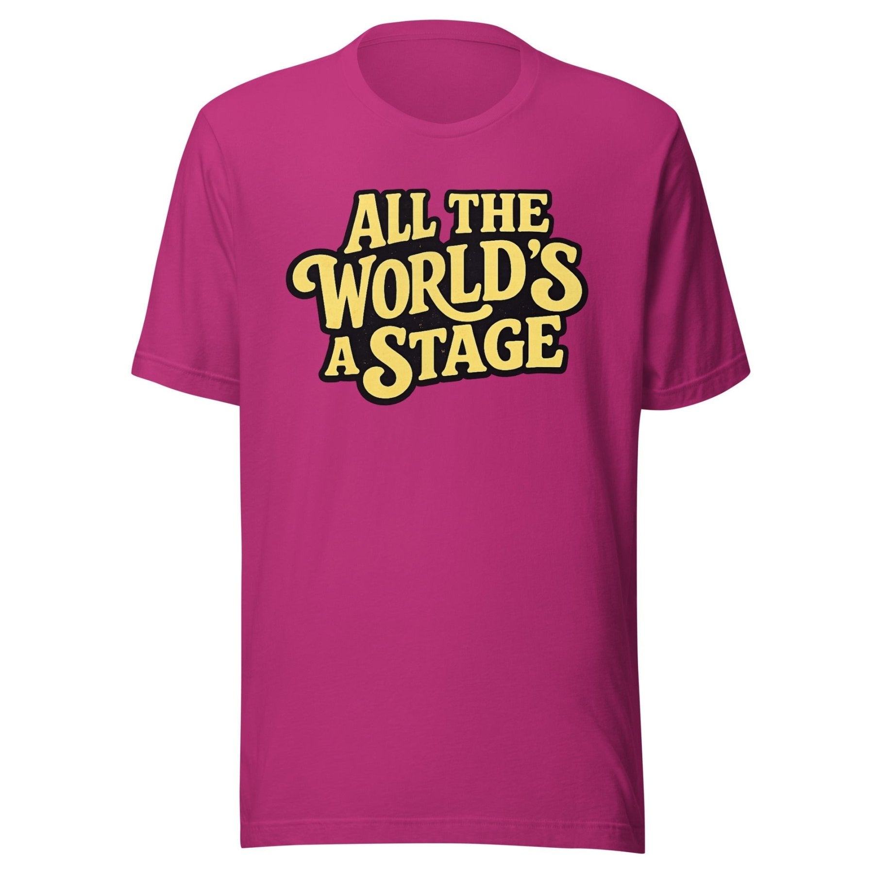 All The World's A Stage Shirt