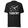 Anti-Surveillance Flock Off Shirt