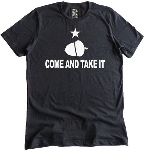 Come And Take It Acorn Shirt
