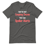 Conspiracy Theories Spoiler Alerts Shirt