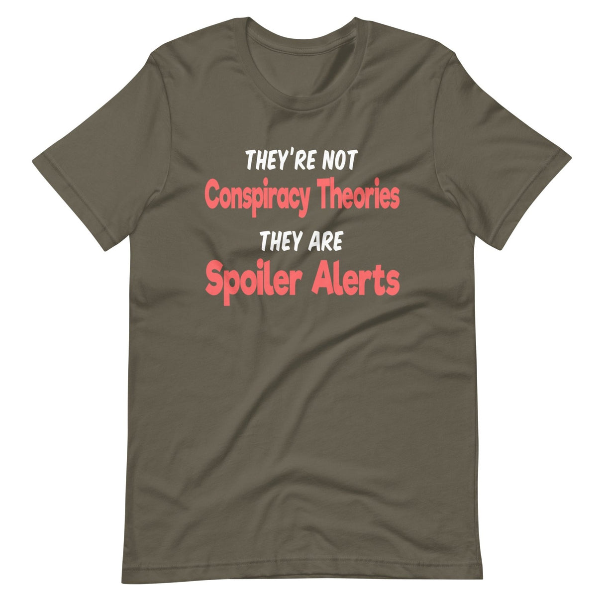 Conspiracy Theories Spoiler Alerts Shirt