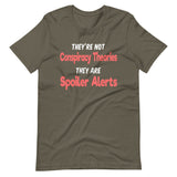 Conspiracy Theories Spoiler Alerts Shirt