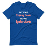 Conspiracy Theories Spoiler Alerts Shirt