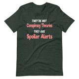 Conspiracy Theories Spoiler Alerts Shirt