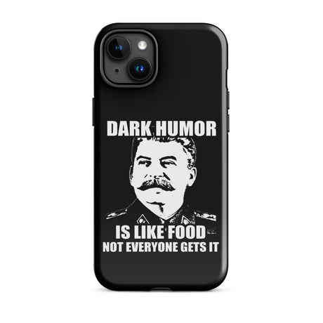 Dark Humor is Like Food iPhone® Case