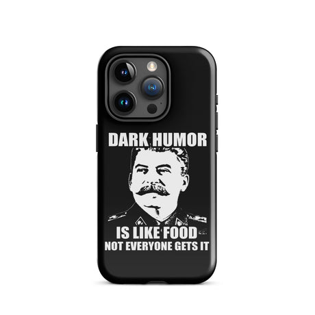 Dark Humor is Like Food iPhone® Case