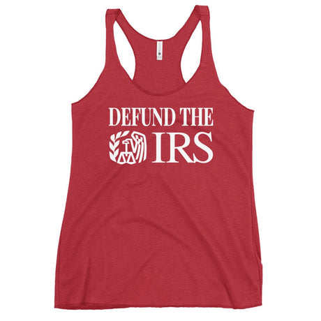 Defund The IRS Women's Racerback Tank