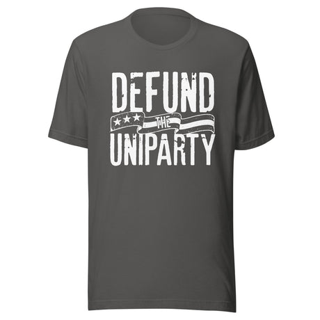 Defund The Uniparty Shirt