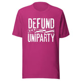 Defund The Uniparty Shirt