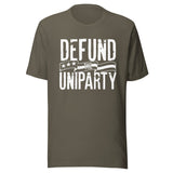 Defund The Uniparty Shirt