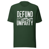 Defund The Uniparty Shirt