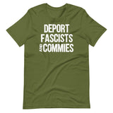 Deport Fascists And Commies Shirt