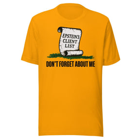 Don't Forget About The Epstein Client List Shirt