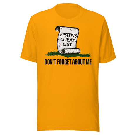 Don't Forget About The Epstein Client List Shirt