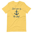 Don't Give Up The Ship Shirt