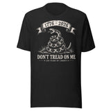 Don't Tread On Me 250 Years Special Edition Shirt