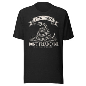 Don't Tread On Me 250 Years Special Edition Shirt