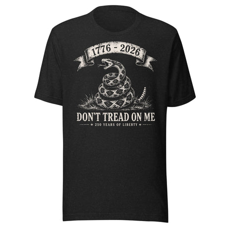 Don't Tread On Me 250 Years Special Edition Shirt