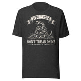 Don't Tread On Me 250 Years Special Edition Shirt