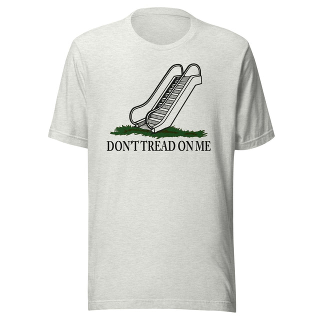 Don't Tread On Me Escalator Stairs Shirt