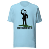Don't Tread On Speech Shirt