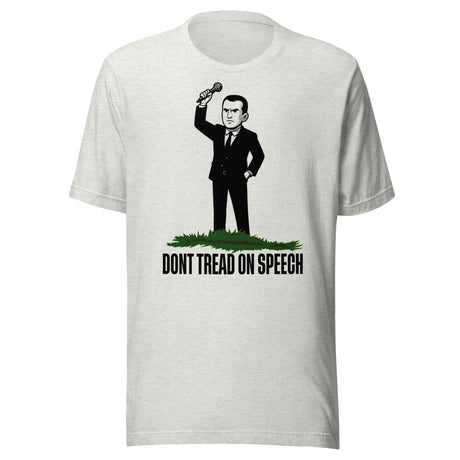 Don't Tread On Speech Shirt
