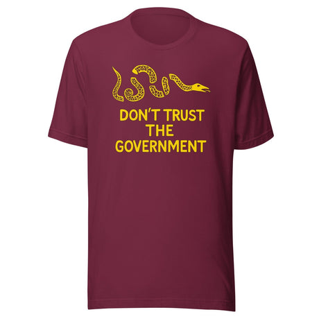 Don't Trust The Government Shirt