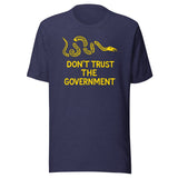Don't Trust The Government Shirt