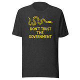 Don't Trust The Government Shirt