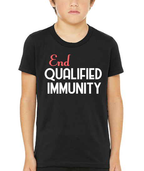 End Qualified Immunity Youth Shirt