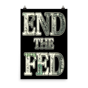 End The Fed Poster