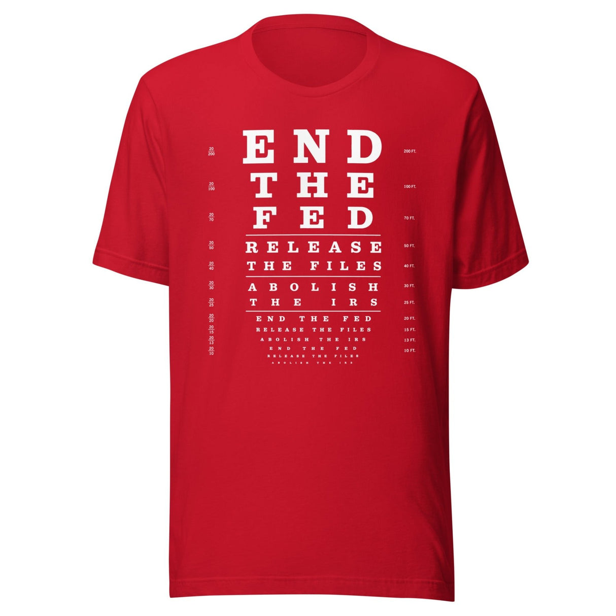 End The Fed Shirt Eye Exam Shirt