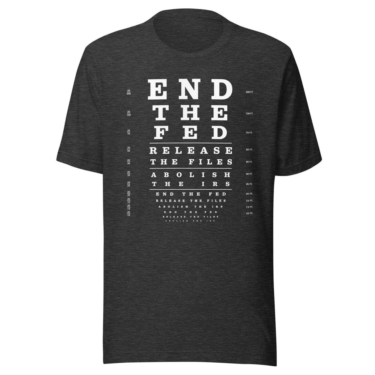 End The Fed Shirt Eye Exam Shirt