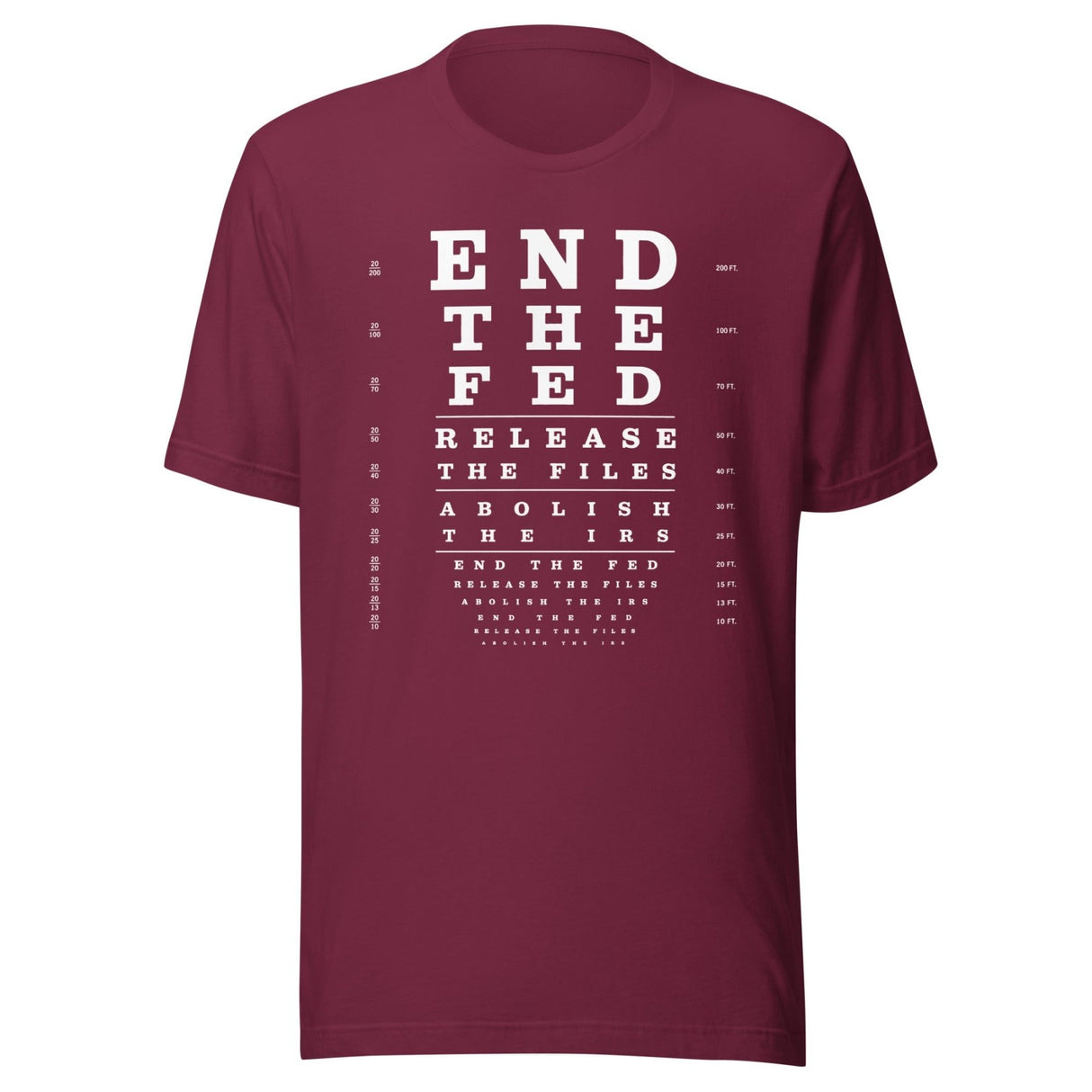 End The Fed Shirt Eye Exam Shirt