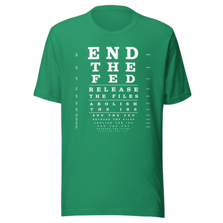End The Fed Shirt Eye Exam Shirt