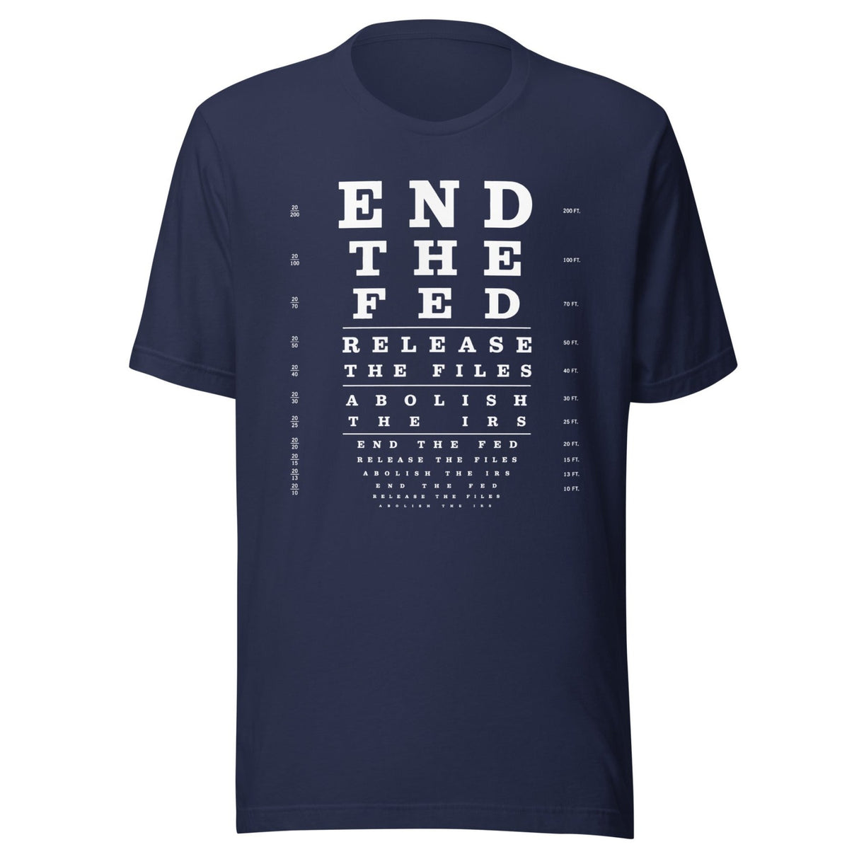 End The Fed Shirt Eye Exam Shirt