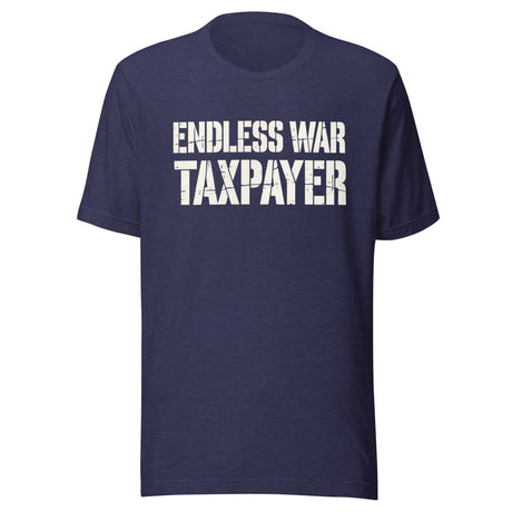 Endless War Taxpayer Shirt